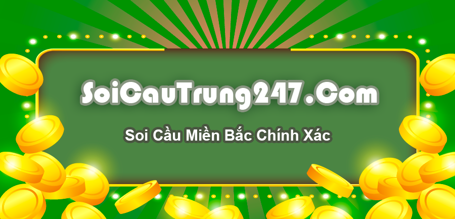 soi cầu trung 247